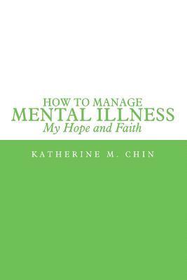 bokomslag How to Manage Mental Illness