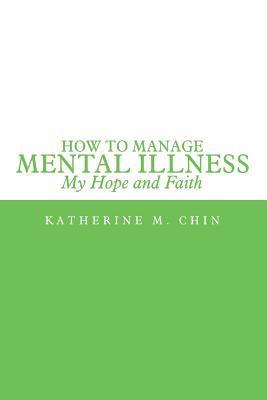 bokomslag How to Manage Mental Illness