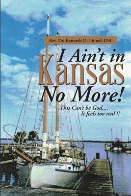 I Ain't in Kansas No More! 1