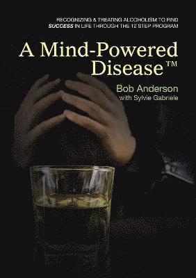 A Mind-Powered Disease(TM) 1
