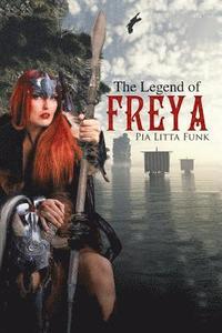 bokomslag The Legend of Freya