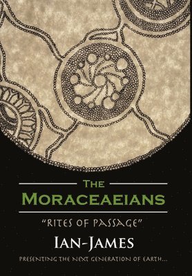 Ian-James - Moraceaeians, Inbunden