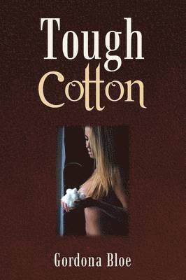 Tough Cotton 1