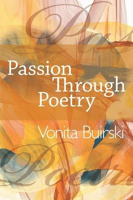 bokomslag Passion Through Poetry