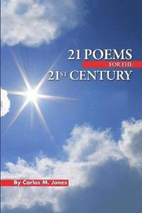 bokomslag 21 Poems for the 21st Century