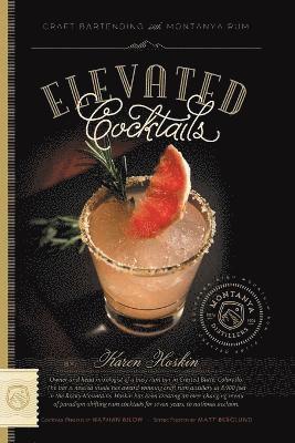 Karen Hoskin - Elevated Cocktails, Häftad