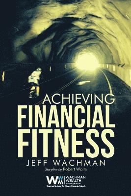 Achieving Financial Fitness 1