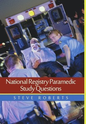 National Registry Paramedic Study Questions 1