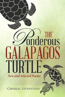 bokomslag The Ponderous Galapagos Turtle