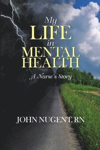 bokomslag My Life in Mental Health