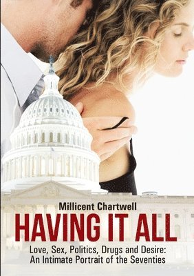Millicent Chartwell - Having It All, Häftad