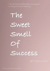 bokomslag The Sweet Smell of Success