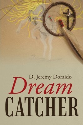 Dream Catcher 1