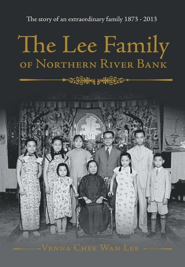 bokomslag The Lee Family of Northern River Bank