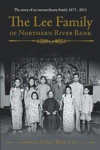 bokomslag The Lee Family of Northern River Bank