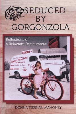 Seduced by Gorgonzola 1