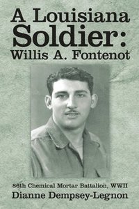 bokomslag A Louisiana Soldier