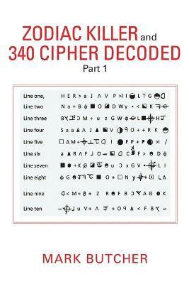 Zodiac Killer and 340 Cipher Decoded 1