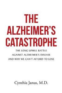 bokomslag Alzheimer's Catastrophe