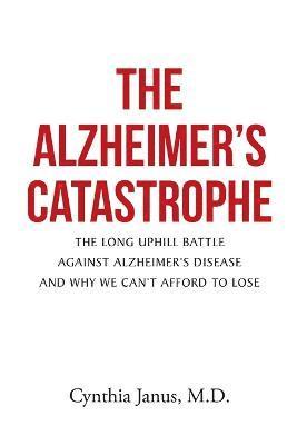 bokomslag Alzheimer's Catastrophe