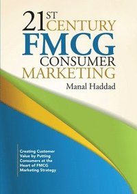 bokomslag 21st Century FMCG Consumer Marketing