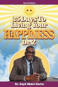 bokomslag 25 Days to Living Your Happiness