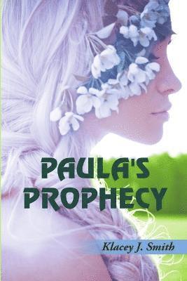 Paula's Prophecy 1