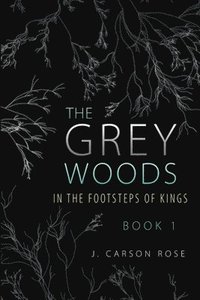 bokomslag Grey Woods