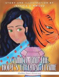 bokomslag Camila and the Hope's Eternal Flame