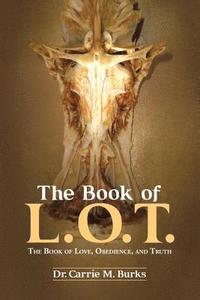 bokomslag The Book of L. O. T.