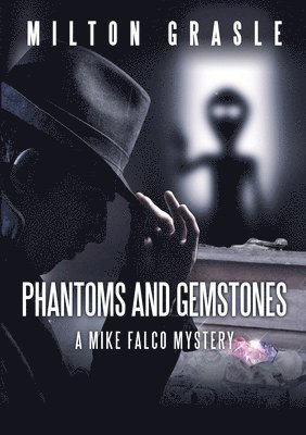 Phantoms and Gemstones 1