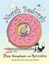 bokomslag Norah Bedorah and the Pink Doughnut with Sprinkles