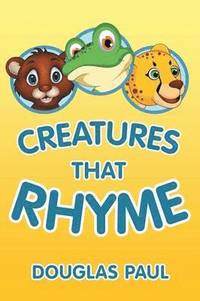 bokomslag Creatures That Rhyme