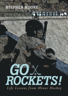 Stephen Moore - Go Rockets!, Häftad