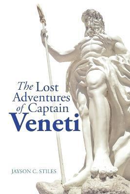 bokomslag The Lost Adventures of Captain Veneti