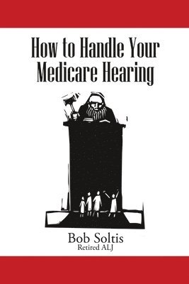 bokomslag How to Handle Your Medicare Hearing