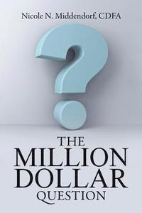 bokomslag The Million Dollar Question