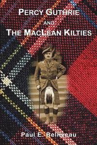 bokomslag Percy Guthrie and The MacLean Kilties