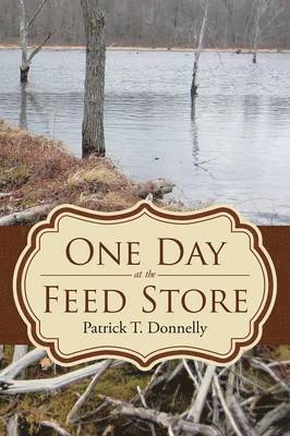 bokomslag One Day at the Feed Store