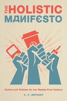 The Holistic Manifesto 1