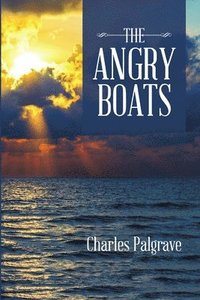 bokomslag The Angry Boats