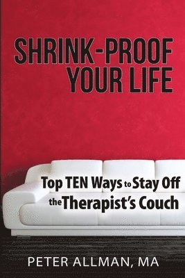 Shrink-Proof Your Life 1