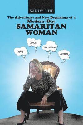bokomslag Adventures and New Beginnings of a Modern-Day Samaritan Woman
