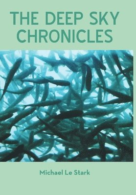 The Deep Sky Chronicles 1