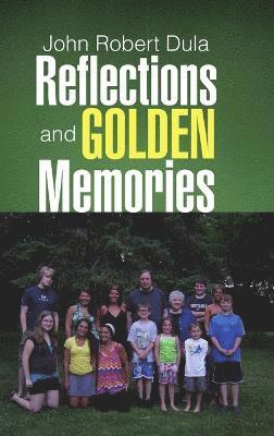 Reflections and Golden Memories 1