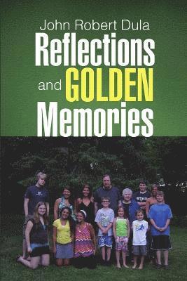 Reflections and Golden Memories 1