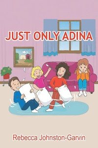 bokomslag Just Only Adina