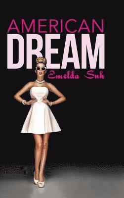 Emelda Suh - American Dream, Inbunden