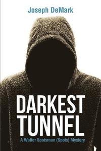 bokomslag Darkest Tunnel