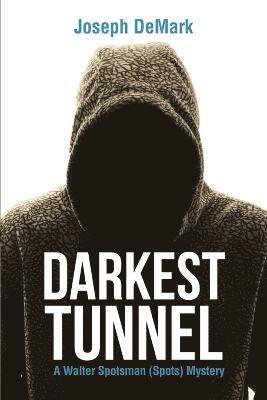Darkest Tunnel 1